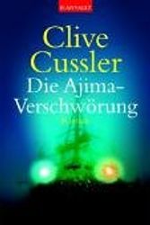 Cover Art for 9783442360895, Die Ajima-Verschwörung by Clive Cussler