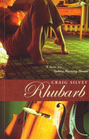 Cover Art for 9781921361494, Rhubarb by Craig Silvey