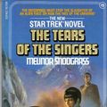 Cover Art for 9780671502843, The Tears of the Singers (A Star Trek Novel) by Melinda Snodgrass