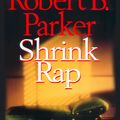 Cover Art for 9781101214688, Shrink Rap by Robert B. Parker