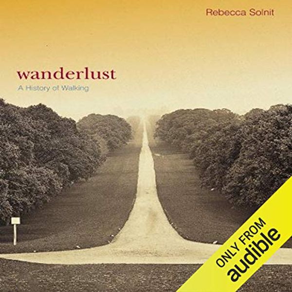 Cover Art for B00N30EVZ4, Wanderlust: A History of Walking by Rebecca Solnit