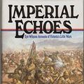 Cover Art for 9780850523942, Imperial Echoes by Robert Giddings