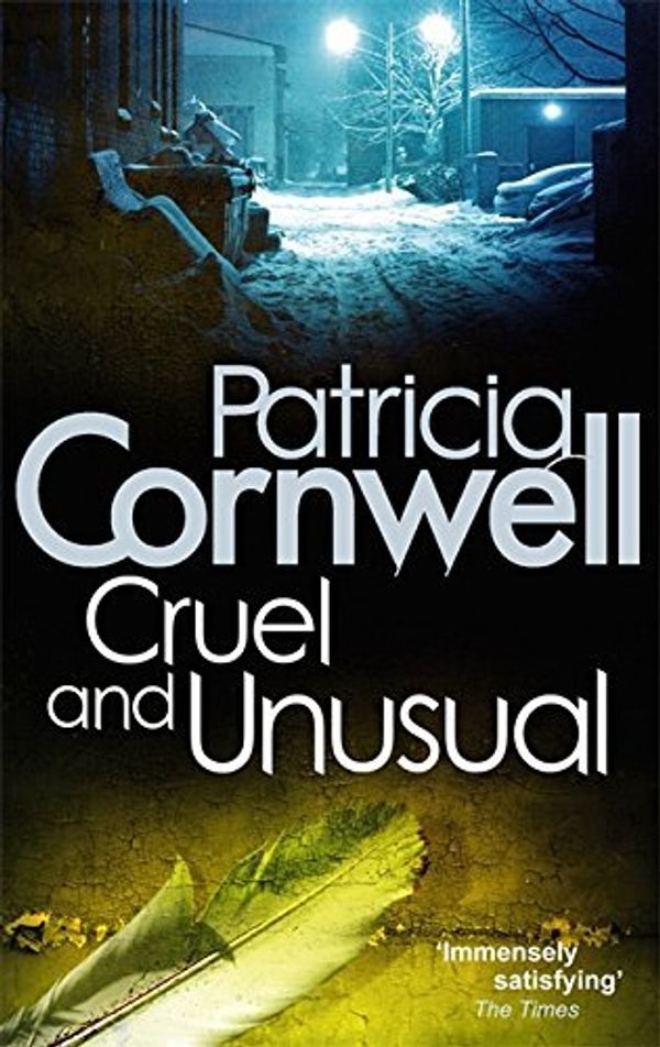 Cover Art for B01MQIPHTY, Cruel And Unusual: Scarpetta 4 by Patricia Cornwell (2010-09-02) by Patricia Cornwell (author)