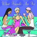 Cover Art for 9780749925215, What Friends are for by Megan Hess