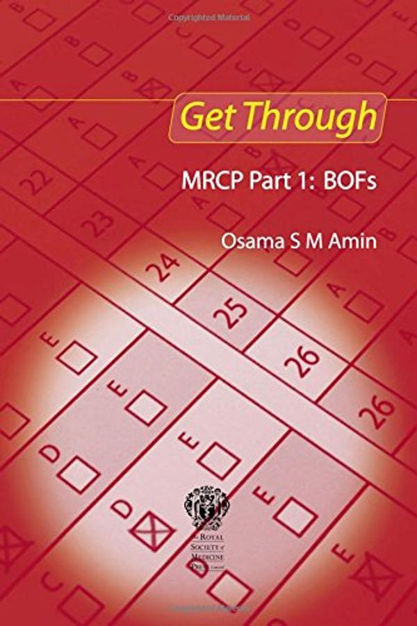 Cover Art for 9781853158230, Get Through MRCP Part 1: BOFs by Osama S M Amin