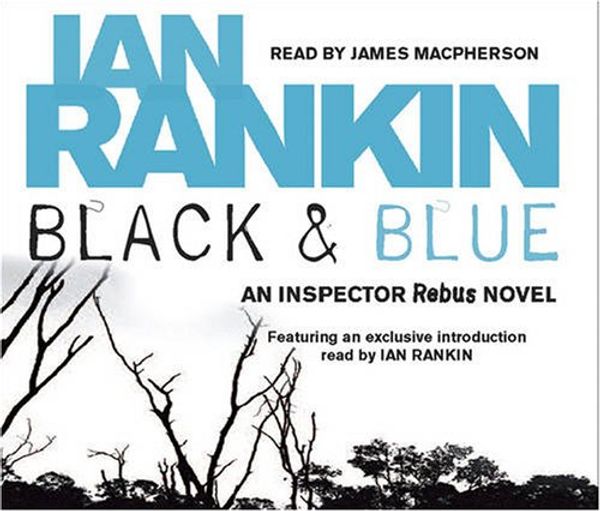 Cover Art for 9781409106425, Black and Blue by Ian Rankin