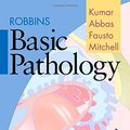 Cover Art for 9781416029731, Robbins Basic Pathology, 8/e by Vinay Kumar, Abul K. Abbas, Mitchell M.D Ph.D., Richard, Nelson Fausto