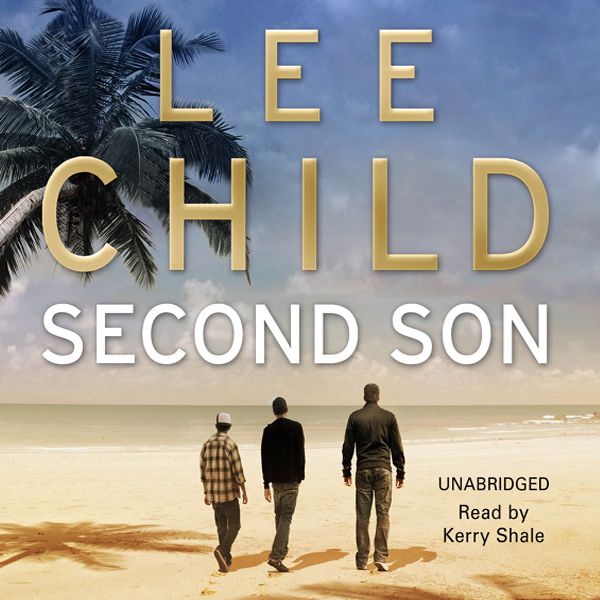 Cover Art for B005GWCXFM, Second Son: A Jack Reacher Short Story (Unabridged) by Unknown