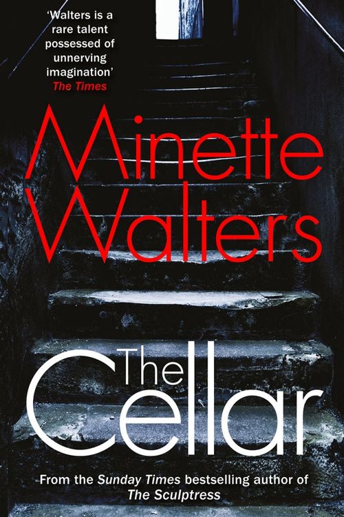 Cover Art for 9780099594642, The Cellar by Minette Walters