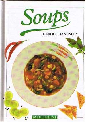 Cover Art for 9781853911835, Soups by Carole Handslip