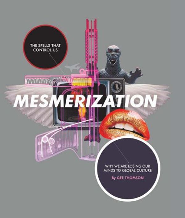 Cover Art for 9789749863565, Mesmerization by Gee Thomson