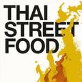 Cover Art for 9781920989071, Thai Street Food by David Thompson