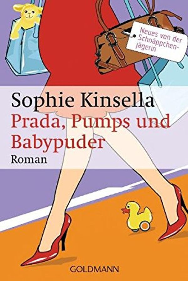 Cover Art for 9783442464494, Prada, Pumps Und Babypuder by Sophie Kinsella