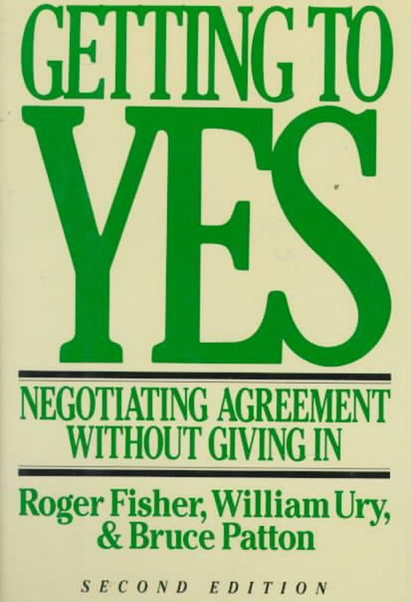 Cover Art for 9780395631249, Getting to Yes: Negotiating Agreement Without Giving in by Roger Fisher