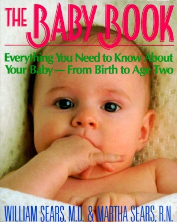 Cover Art for 9780316779050, The Baby Book by William Sears