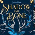 Cover Art for B007NKMQGQ, Shadow and Bone (The Grisha Book 1) by Leigh Bardugo