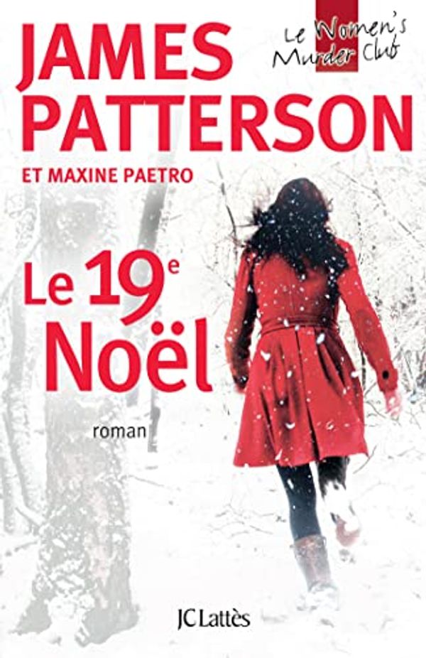 Cover Art for 9782709667784, Le 19e Noël by James Patterson