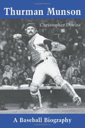 Cover Art for 9780786410897, Thurman Munson by Christopher Devine