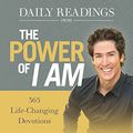 Cover Art for B01BKSLGQM, Daily Readings from The Power of I Am: 365 Life-Changing Devotions by Joel Osteen