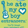 Cover Art for 9780007183210, Then He Ate My Boy Entrancers by Louise Rennison