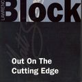 Cover Art for 9781857970647, Out on the Cutting Edge by Lawrence Block