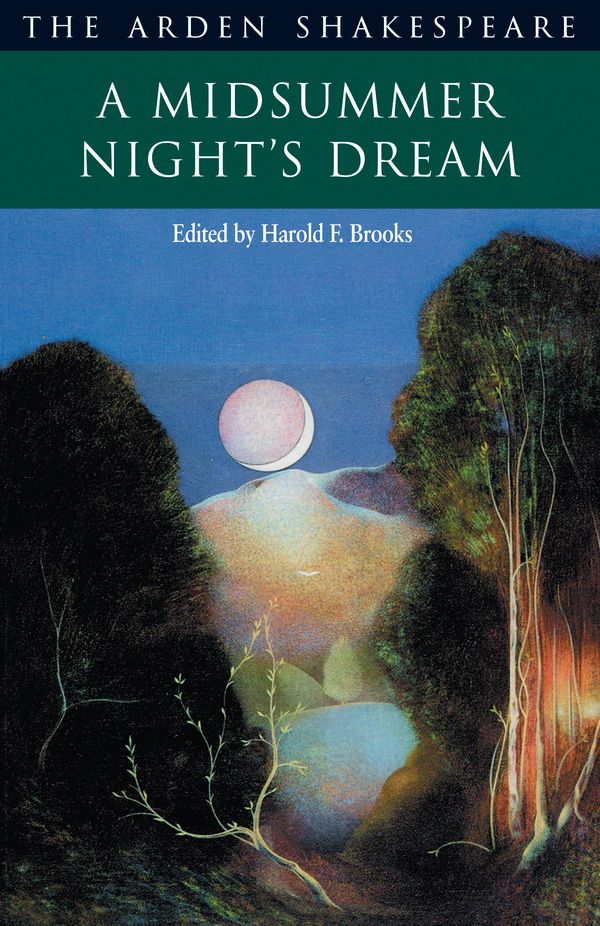 Cover Art for 9781903436608, A Midsummer Night's Dream: Arden by William Shakespeare