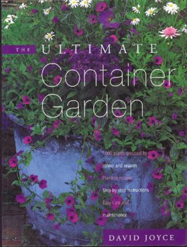 Cover Art for 9780711249615, The Ultimate Container Garden by David Joyce