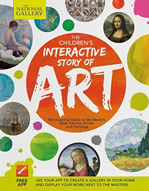 Cover Art for 9781783121304, The Children's Interactive Story of Art by Susie Hodge