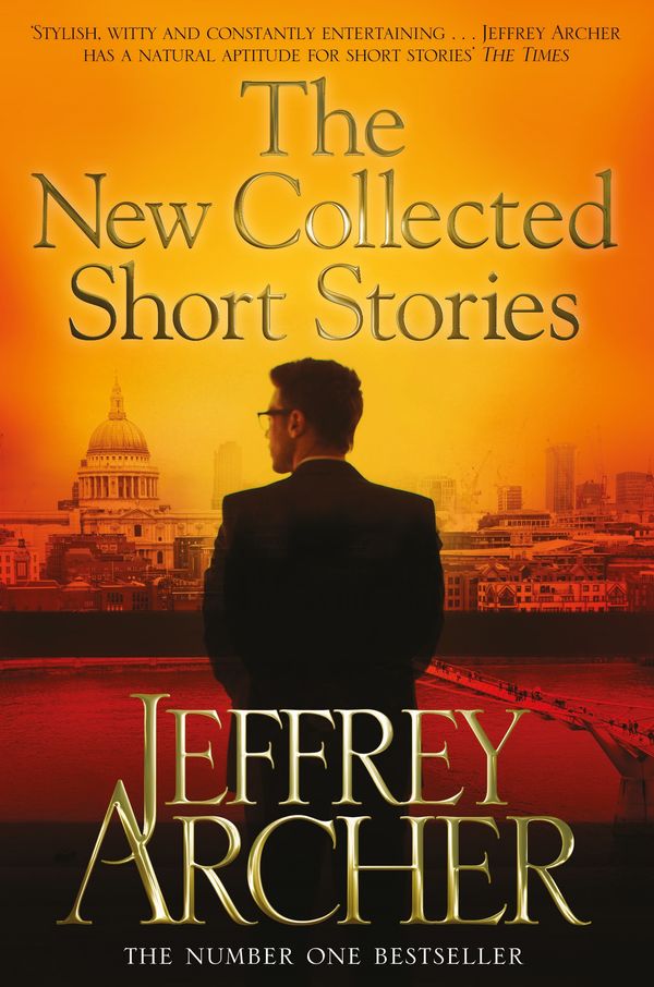 Cover Art for 9780330454452, The New Collected Short Stories by Jeffrey Archer