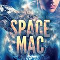 Cover Art for 9781947904378, Space Mac by Emma Jane