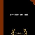 Cover Art for 9781345209556, Peveril of the Peak by Walter Scott