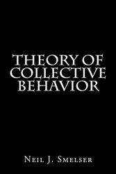 Cover Art for 9781489585400, Theory of Collective Behavior by Neil J. Smelser