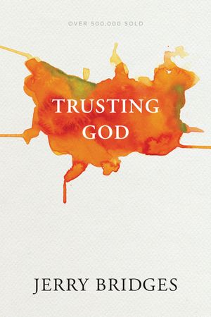 Cover Art for 9781600063053, Trusting God by Jerry Bridges