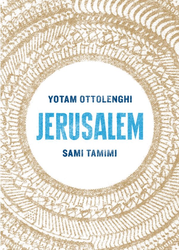 Cover Art for 9781448148585, Jerusalem by Yotam Ottolenghi, Sami Tamimi