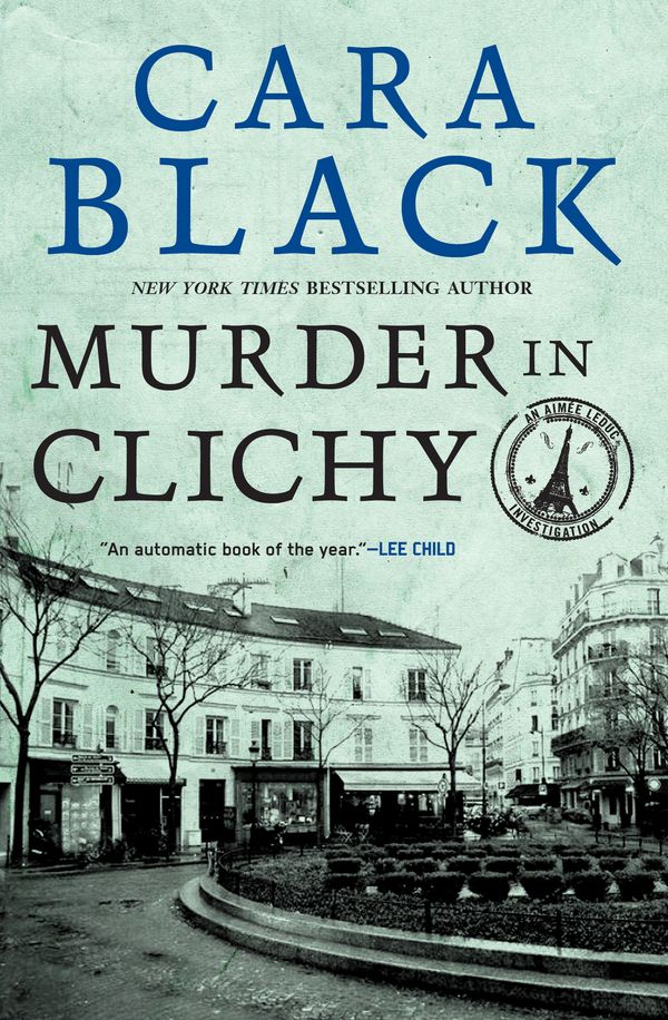 Cover Art for 9781569474112, Murder in Clichy by Cara Black