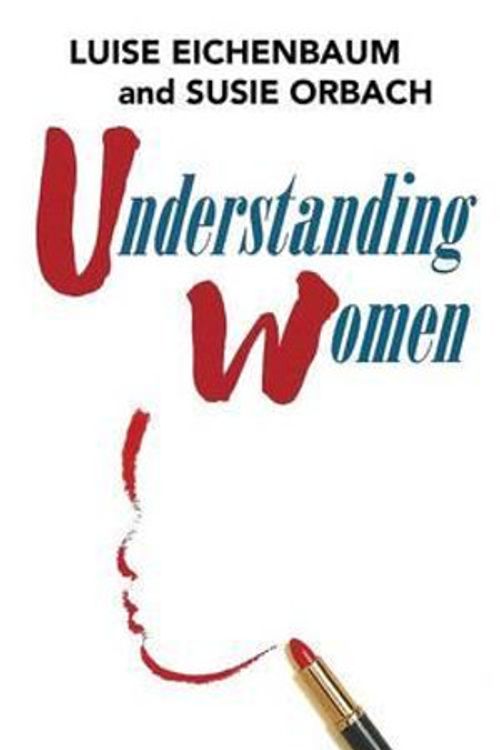 Cover Art for 9781484102275, Understanding Women by Luise Eichenbaum