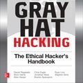 Cover Art for 9780071838504, Gray Hat Hacking the Ethical Hacker's Handbook, Fourth Edition by Daniel Regalado, Shon Harris, Allen Harper, Chris Eagle
