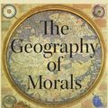 Cover Art for 9780190212155, The Geography of Morals: Varieties of Moral Possibility by Owen Flanagan
