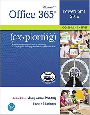 Cover Art for 9780135436844, Exploring Microsoft PowerPoint 2019 Comprehensive by Mary Poatsy, Mary Anne Poatsy, Rebecca Lawson, Diane Kosharek