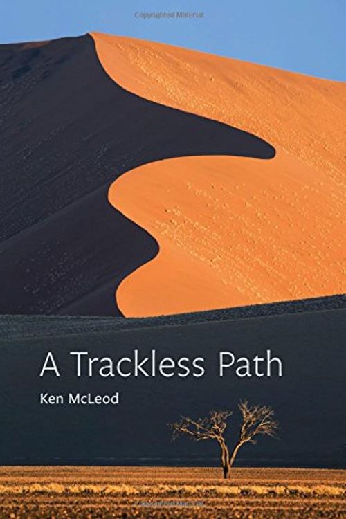 Cover Art for 9780989515337, A Trackless Path by Ken McLeod