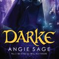 Cover Art for 9781408827819, Darke: Septimus Heap Book 6 by Angie Sage