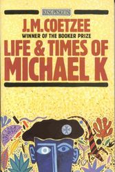 Cover Art for 9780140071153, Life and Times of Michael K by J.M. Coetzee