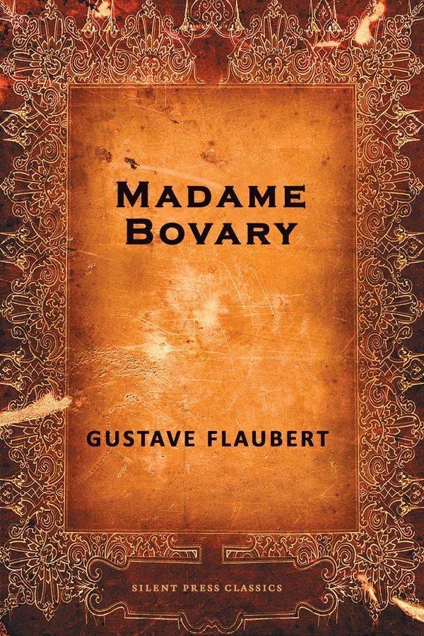 Cover Art for 9781927854228, Madame Bovary by Gustave Flaubert