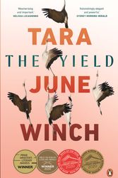 Cover Art for 9781760899462, The Yield by Tara June Winch