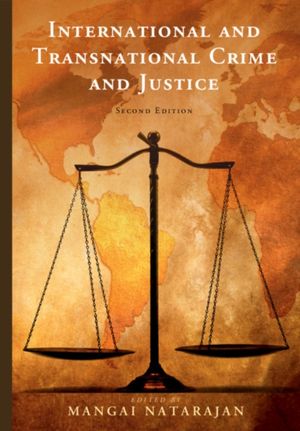 Cover Art for 9781108497879, International and Transnational Crime and Justice by Mangai Natarajan