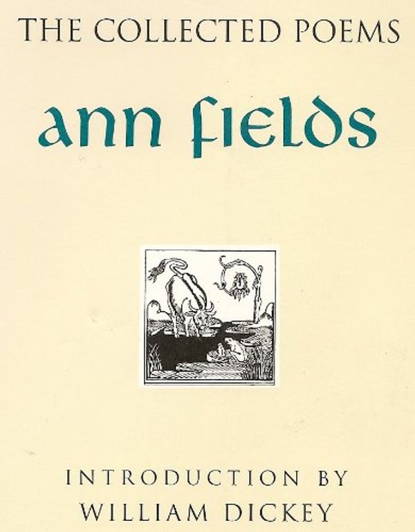 Cover Art for 9781878471024, The Collected Poems of Ann Fields by Michael Rothenberg
