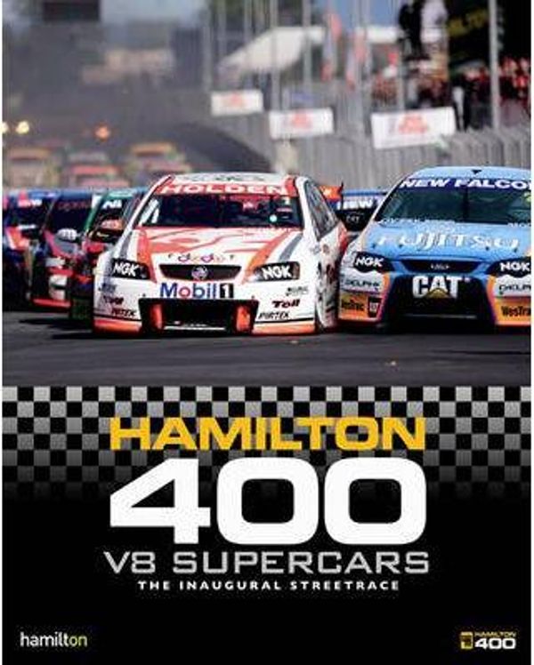 Cover Art for 9781869791674, Hamilton 400 V8 Supercars by Random House New Zealand