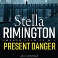 Cover Art for B07TV2HK99, Present Danger by Stella Rimington