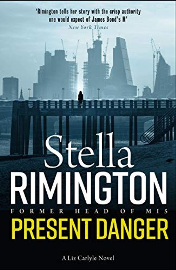 Cover Art for B07TV2HK99, Present Danger by Stella Rimington