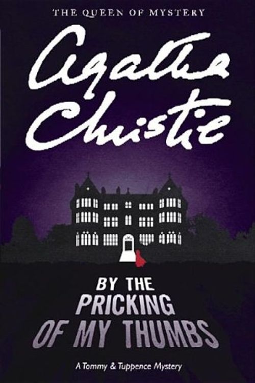 Cover Art for 9781611737783, By the Pricking of My Thumbs by Agatha Christie